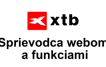 Test webu XTB a návod, ako sa na ňom zorientovať