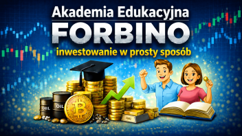 Akademia Edukacyjna Forbino - inwestowanie w prosty sposób