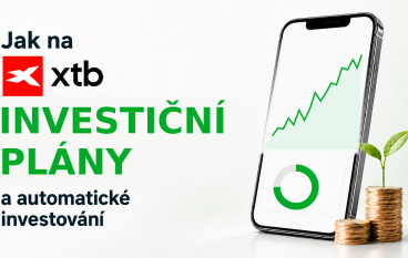 Jak na XTB investiční plány a automatické investování